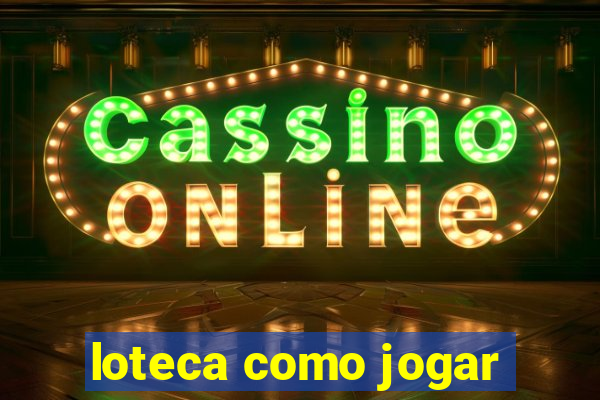 loteca como jogar